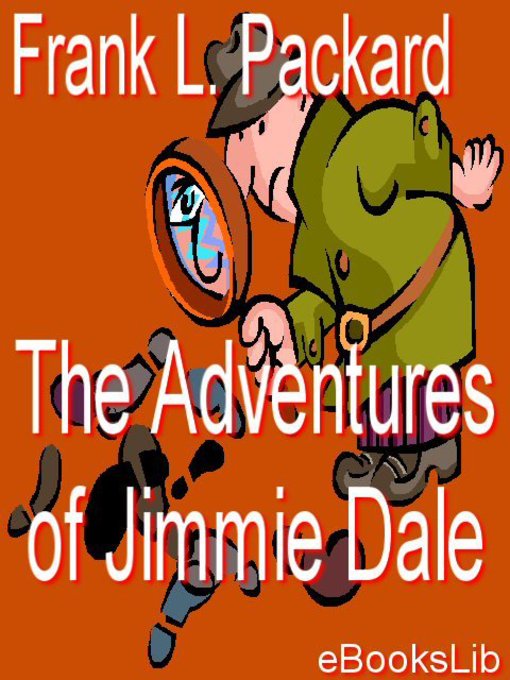 Title details for The Adventures of Jimmie Dale by Frank L. Packard - Available